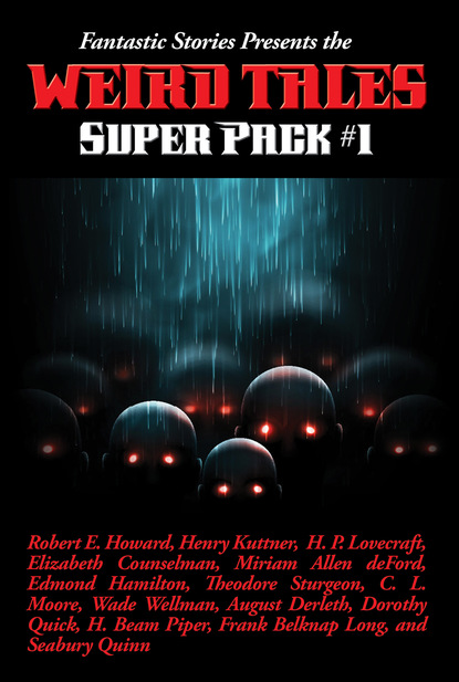 Скачать Fantastic Stories Presents the Weird Tales Super Pack #1 - Pearl Norton Swet