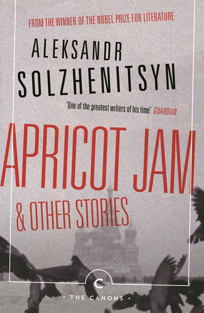 Скачать Apricot Jam and Other Stories - Александр Солженицын
