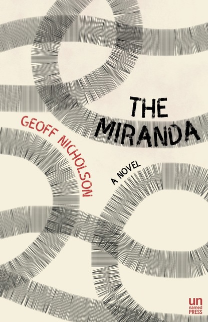 Скачать The Miranda - Geoff  Nicholson