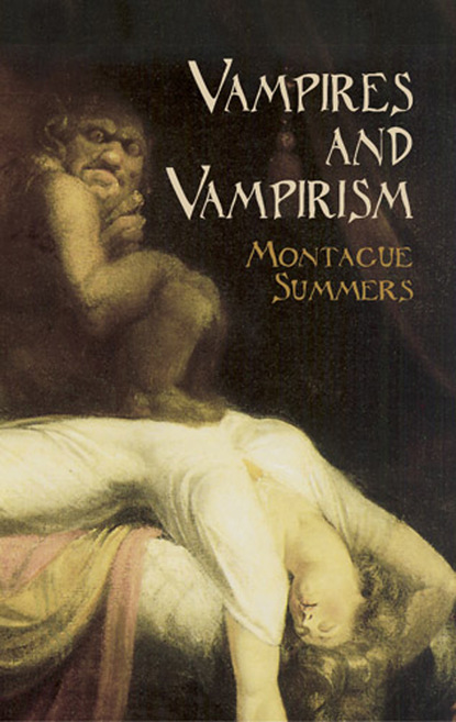 Скачать Vampires and Vampirism - Montague Summers