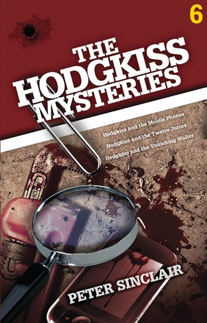 Скачать The Hodgkiss Mysteries Volume 6 - Peter Sinclair