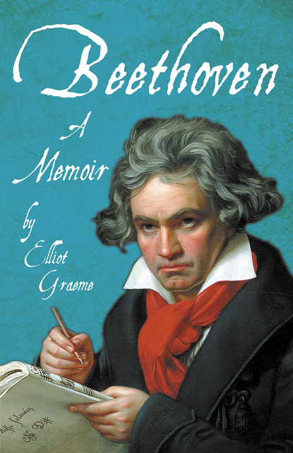 Скачать Beethoven - A Memoir - Elliot Graeme