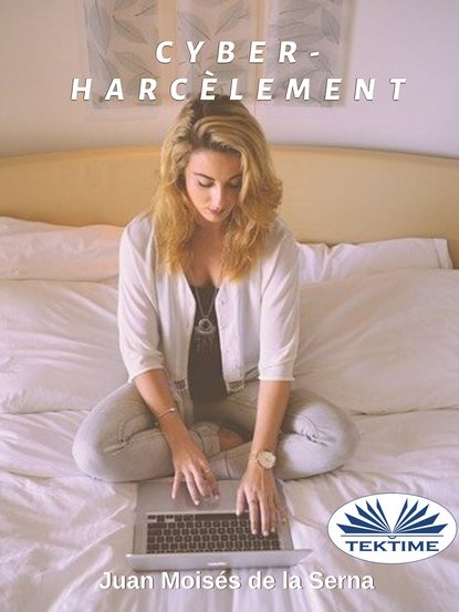 Скачать Le Cyber-Harcèlement - Serna Moisés De La Juan