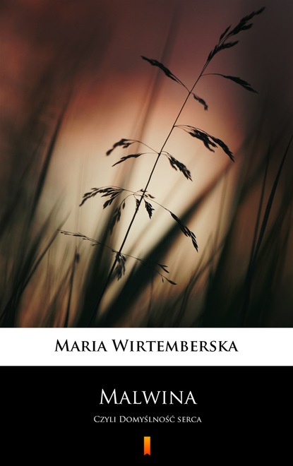 Скачать Malwina - Maria Wirtemberska