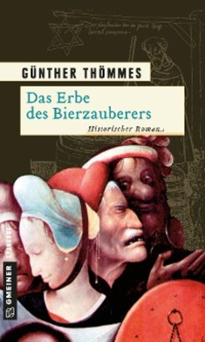 Скачать Das Erbe des Bierzauberers - Günther Thömmes