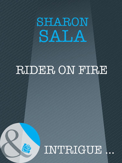 Скачать Rider on Fire - Sharon Sala