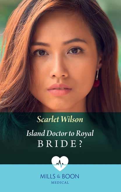 Скачать Island Doctor To Royal Bride? - Scarlet Wilson