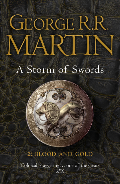Скачать A Storm of Swords: Part 2 Blood and Gold - George R.r. Martin