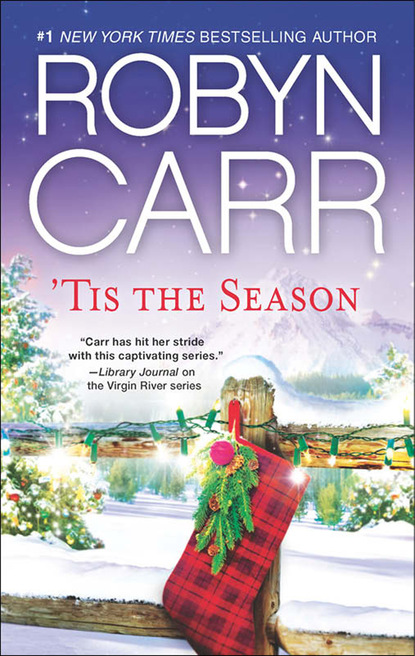 Скачать 'Tis the Season - Robyn Carr