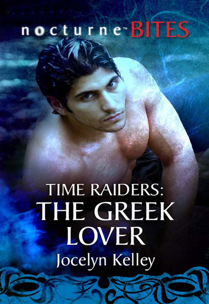 Скачать Time Raiders: The Greek Lover - Jocelyn Kelley