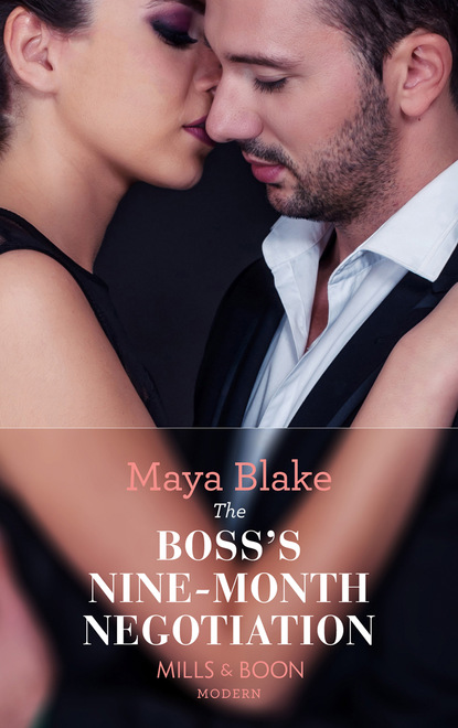 Скачать The Boss's Nine-Month Negotiation - Maya Blake