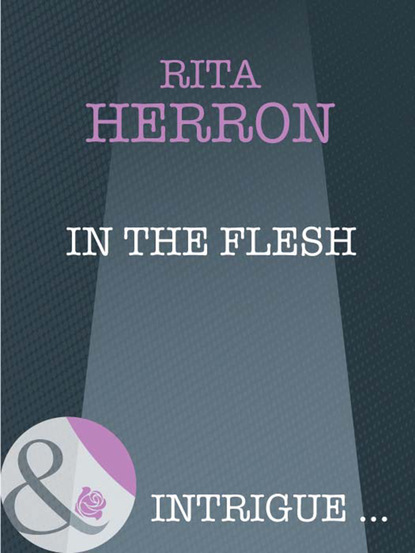 Скачать In the Flesh - Rita Herron