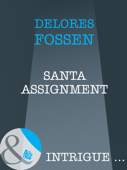 Скачать Santa Assignment - Delores Fossen
