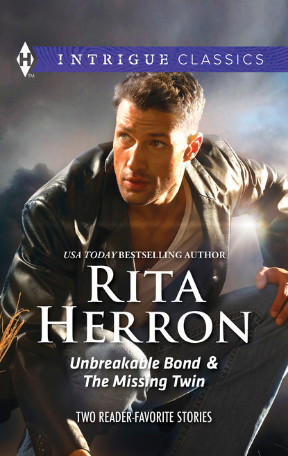Скачать Unbreakable Bond & The Missing Twin - Rita Herron