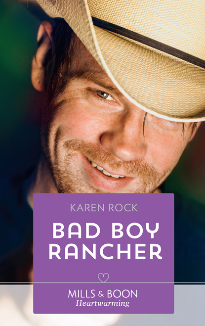 Скачать Bad Boy Rancher - Karen Rock