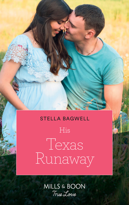 Скачать His Texas Runaway - Stella Bagwell
