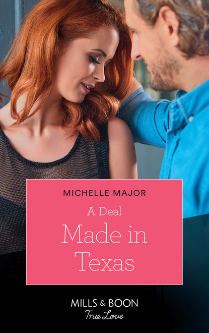 Скачать A Deal Made In Texas - Michelle Major