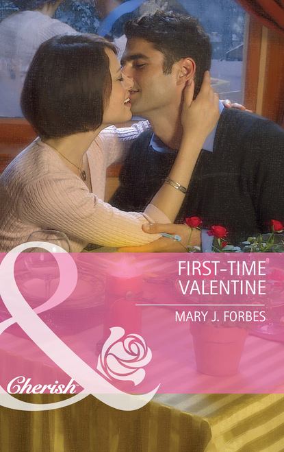 Скачать First-Time Valentine - Mary J. Forbes