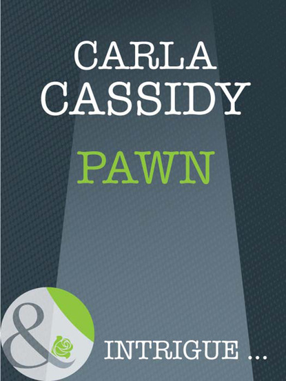 Скачать Pawn - Carla Cassidy
