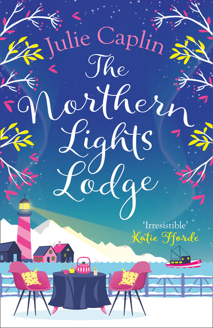 Скачать The Northern Lights Lodge - Julie Caplin