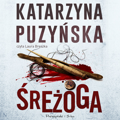 Скачать Śreżoga - Katarzyna Puzyńska