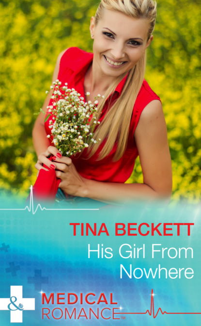 Скачать His Girl From Nowhere - Tina Beckett