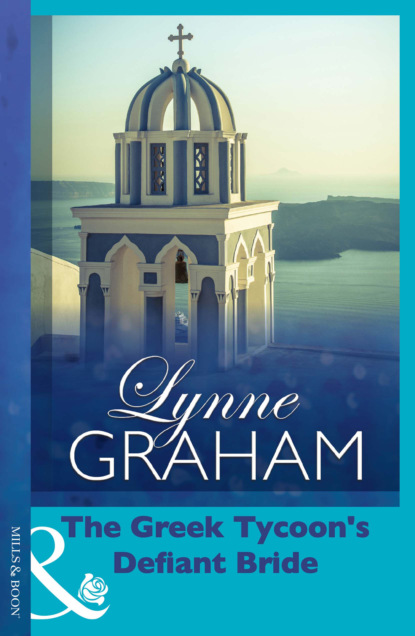 Скачать The Greek Tycoon's Defiant Bride - Lynne Graham