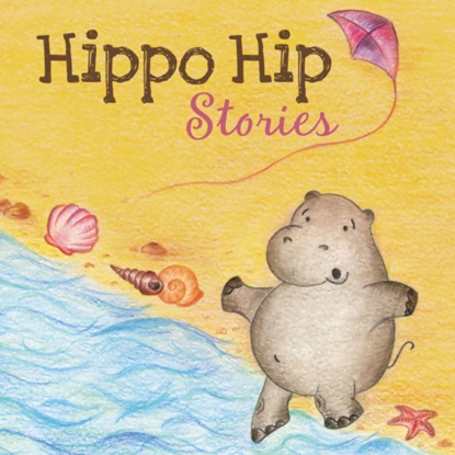 Скачать Hippo Hip. Stories - Ольга Котова