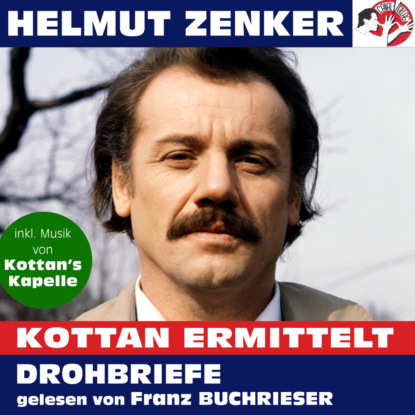Скачать Kottan ermittelt: Drohbriefe (Ungekürzt) - Helmut Zenker