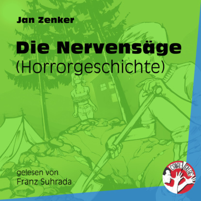 Скачать Die Nervensäge - Horrorgeschichte (Ungekürzt) - Jan Zenker