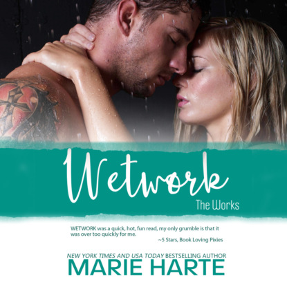 Скачать Wetwork (Unabridged) - Marie  Harte