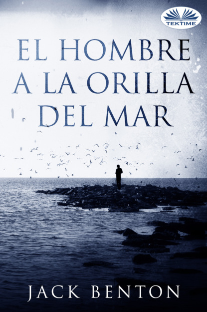 Скачать El Hombre A La Orilla Del Mar - Jack Benton