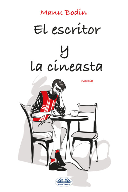 Скачать El Escritor Y La Cineasta - Manu Bodin