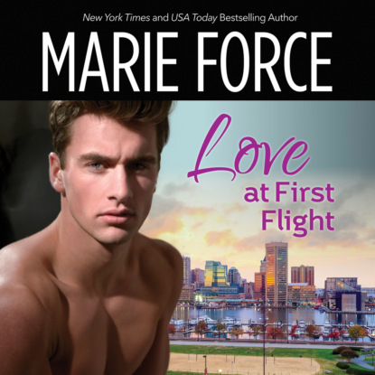 Скачать Love at First Flight (Unabridged) - Marie  Force