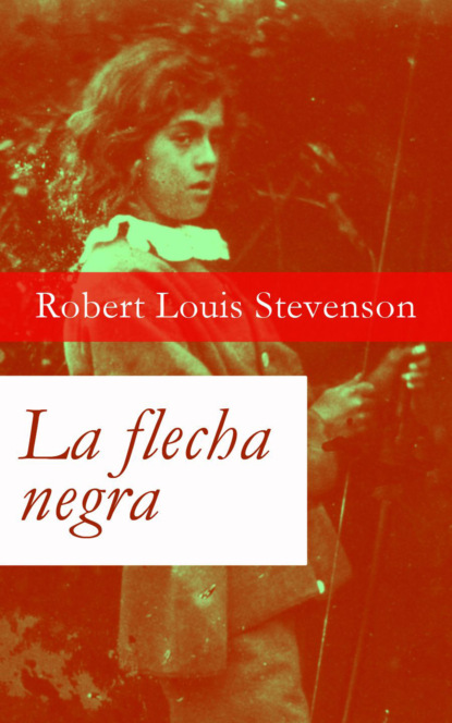 Скачать La flecha negra - Robert Louis Stevenson