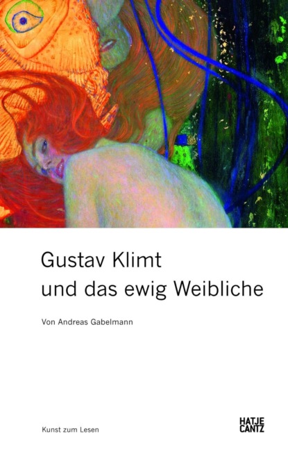Скачать Gustav Klimt und das ewig Weibliche - Dr. Andreas Gabelmann