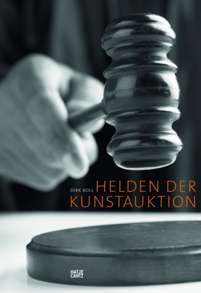 Скачать Helden der Kunstauktion - Группа авторов