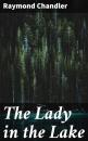 Скачать The Lady in the Lake - Raymond Chandler