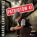 Скачать Patriotów 41 - Marek Ławrynowicz