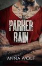 Скачать Parker Rain - Anna Wolf