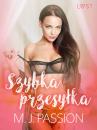Скачать Szybka przesyłka – opowiadanie erotyczne - M. J. Passion