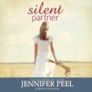 Скачать Silent Partner - Pine Falls, Book 3 (Unabridged) - Jennifer Peel