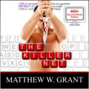 Скачать The Killer Net - Sound Effects Special Edition Fully Remastered Audio (Unabridged) - Matthew W. Grant
