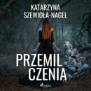 Скачать Przemilczenia - Katarzyna Szewioła-Nagel