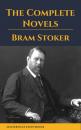 Скачать Bram Stoker: The Complete Novels - Bram Stoker