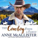 Скачать The Cowboy Finds a Family - Cowboys of Horse Thief Mountain, Book 1 (Unabridged) - Anne McAllister