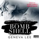 Скачать Bombshell - The Rivals, Book 3 (Unabridged) - Geneva Lee