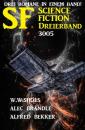 Скачать Science Fiction Dreierband 3005 - Drei Romane in einem Band! - W. W. Shols