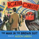 Скачать The Man in the Brown Suit (Unabridged) - Agatha Christie