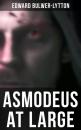 Скачать Asmodeus at Large - Эдвард Бульвер-Литтон